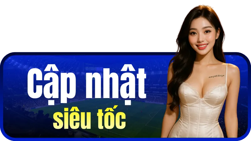 Cập nhật siêu tốc