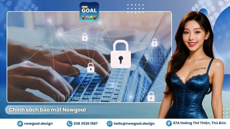 Chính sách bảo mật Nowgoal
